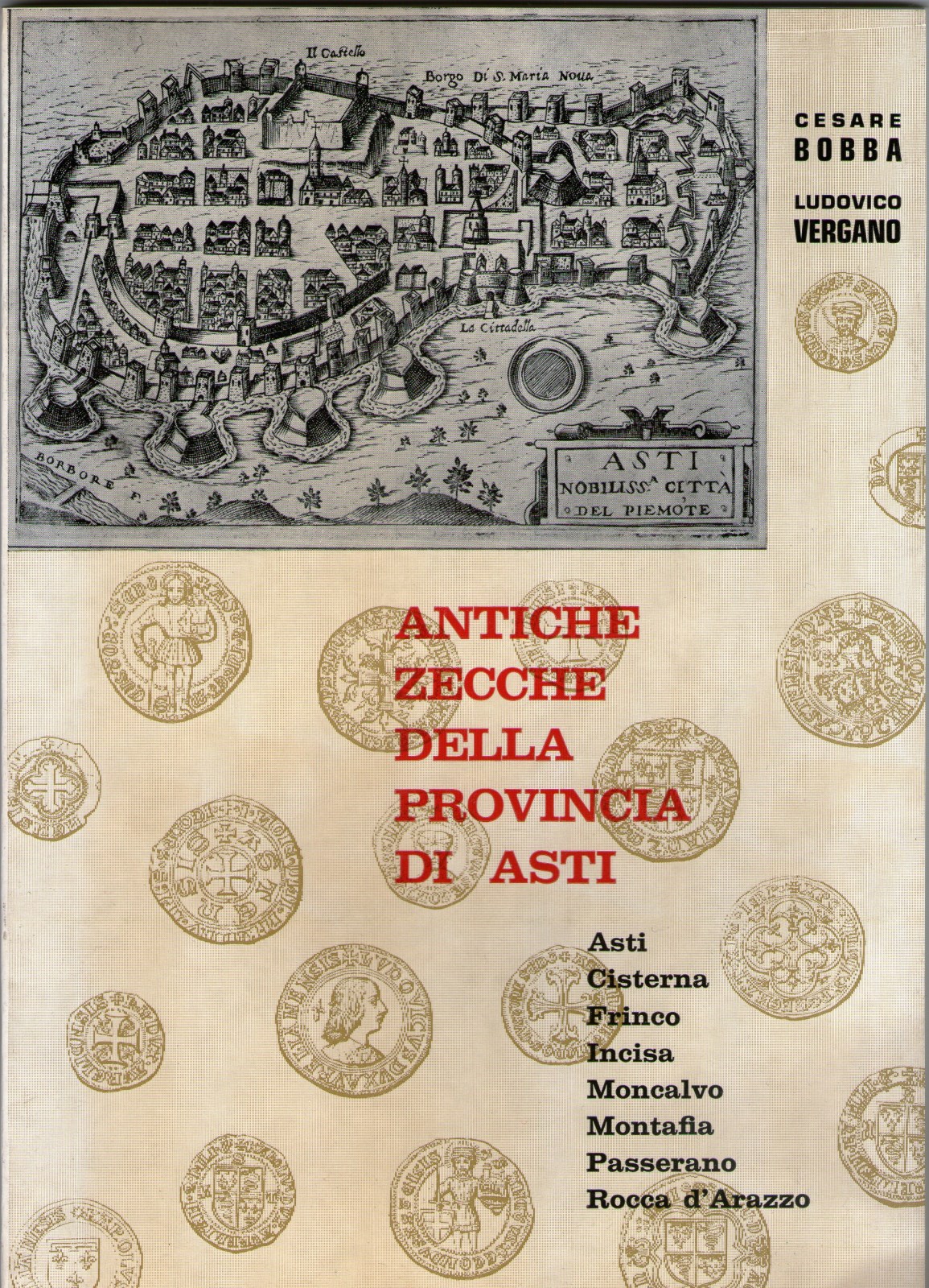 BOBBA-VERGANO ANTICHE ZECCHE DELLA PROVINCIA DI ASTI (edizione 1971)